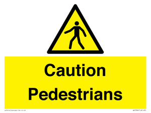 Caution Pedestrians
